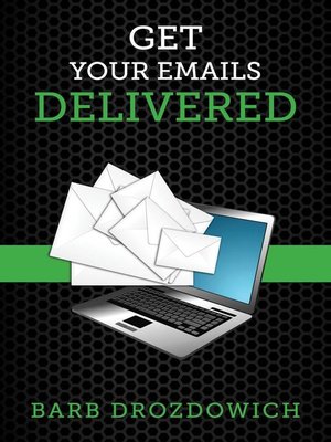 cover image of Get Your Emails Delivered